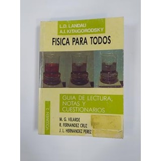 Física para todos. Volumen 2, Guía de lectura, notas y cuestionarios